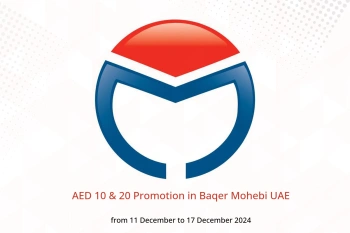 AED 10 & 20 Promotion in Baqer Mohebi UAE from 11 to 17 December