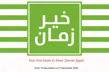 Year End Deals in Kheir Zaman Egypt from 16 to 31 December