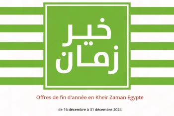 Offres de fin d'année en Kheir Zaman Egypte de 16 à 31 décembre