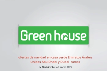 ofertas de navidad en casa verde  Abu Dhabi y Dubai  de 18 diciembre a 7 enero