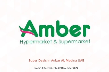 Super Deals in Anbar AL Madina UAE from 19 to 22 December