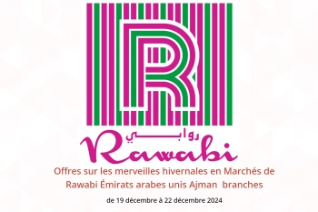 Offres sur les merveilles hivernales en Marchés de Rawabi  Ajman  de 19 à 22 décembre