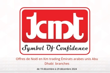 Offres de Noël en Km trading  Abu Dhabi  de 19 à 29 décembre