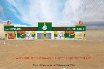 Weekend Deals in Alwan Al Hayath Hypermarket UAE from 19 to 22 December