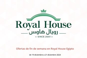 Ofertas de fin de semana en Royal House Egipto de 19 a 21 diciembre