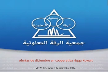 ofertas de diciembre en cooperativa riqqa Kuwait de 20 a 24 diciembre