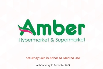 Saturday Sale in Anbar AL Madina UAE only Saturday 21 December