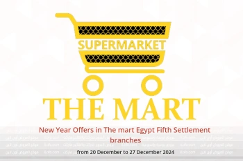 New Year Offers in The mart  Fifth Settlement  from 20 to 27 December