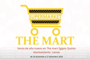 Venta de año nuevo en The mart  Quinto Asentamiento  de 20 a 27 diciembre