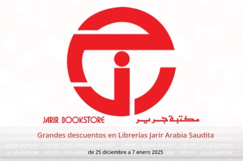 Grandes descuentos en Librerías Jarir Arabia Saudita de 25 diciembre a 7 enero