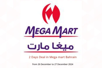 2 Days Deal in Mega mart Bahrain from 26 to 27 December