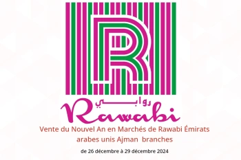 Vente du Nouvel An en Marchés de Rawabi  Ajman  de 26 à 29 décembre