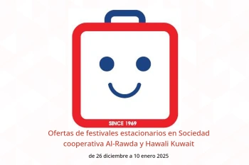 Ofertas de festivales estacionarios en Sociedad cooperativa Al-Rawda y Hawali Kuwait de 26 diciembre a 10 enero