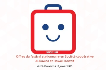 Offres du festival stationnaire en Société coopérative Al-Rawda et Hawali Koweït de 26 décembre à 10 janvier