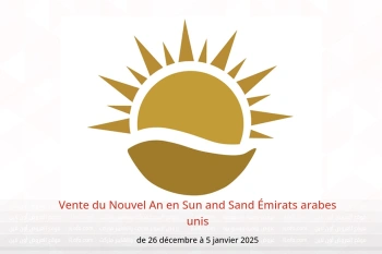 Vente du Nouvel An en Sun and Sand Émirats arabes unis de 26 décembre à 5 janvier