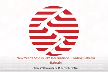 New Year's Sale in SKY International Trading Bahrain Bahrain from 27 to 31 December