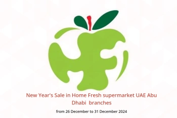 New Year's Sale in Home Fresh supermarket  Abu Dhabi  from 26 to 31 December