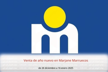 Venta de año nuevo en Marjane Marruecos de 26 diciembre a 16 enero