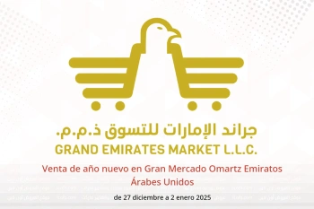 Venta de año nuevo en Gran Mercado Omartz Emiratos Árabes Unidos de 27 diciembre a 2 enero