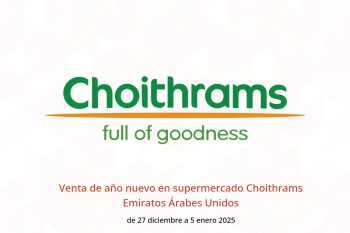 Venta de año nuevo en supermercado Choithrams Emiratos Árabes Unidos de 27 diciembre a 5 enero