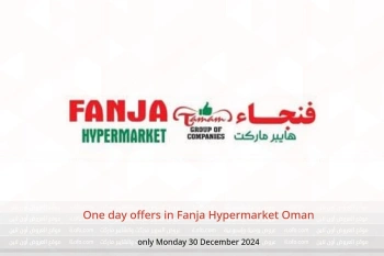 One day offers in Fanja Hypermarket Oman only Monday 30 December