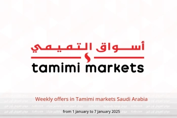 Weekly offers in Tamimi markets Saudi Arabia from 1 to 7 January