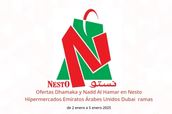 Ofertas Dhamaka y Nadd Al Hamar en Nesto Hipermercados Dubai  de 2 a 5 enero