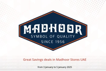 Great Savings deals in Madhoor Stores UAE from 3 to 5 January