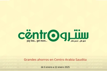 Grandes ahorros en Centro Arabia Saudita de 6 a 22 enero