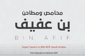 Super Savers in BIN AFIF Saudi Arabia from 8 to 9 January