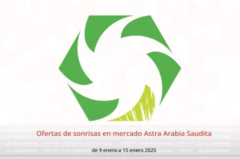 Ofertas de sonrisas en mercado Astra Arabia Saudita de 9 a 15 enero