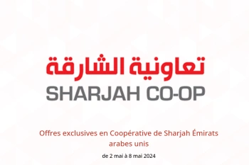 Offres exclusives en Coopérative de Sharjah Émirats arabes unis de 2 à 8 mai