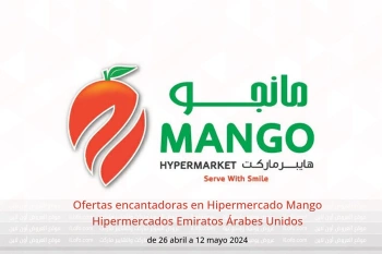 Ofertas encantadoras en Hipermercado Mango Hipermercados Emiratos Árabes Unidos de 26 abril a 12 mayo