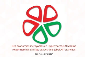 Des économies incroyables en Hypermarché Al Madina Hypermarchés Jabel Ali  de 2 à 9 mai