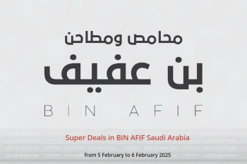 Super Deals in BIN AFIF Saudi Arabia from 5 to 6 February
