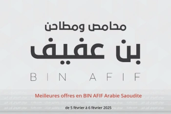 Meilleures offres en BIN AFIF Arabie Saoudite de 5 à 6 février