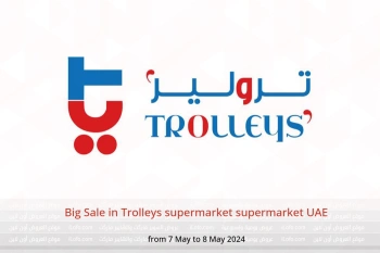 Big Sale in Trolleys supermarket supermarket UAE from 7 to 8 May