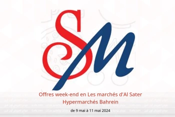 Offres week-end en Les marchés d'Al Sater Hypermarchés Bahrein de 9 à 11 mai