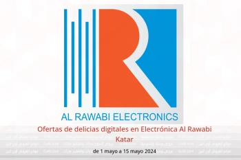 Ofertas de delicias digitales en Electrónica Al Rawabi Katar de 1 a 15 mayo