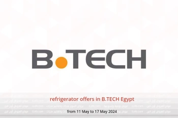 refrigerator offers in B.TECH Egypt from 11 to 17 May