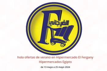 hola ofertas de verano en Hipermercado El Fergany Hipermercados Egipto de 13 a 25 mayo