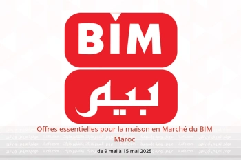 Offres essentielles pour la maison en Marché du BIM Maroc de 9 à 15 mai