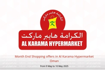 Month End Shopping offers in Al Karama Hypermarket Oman from 9 to 10 May
