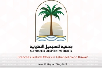 Branches Festival Offers in Fahaheel co-op Kuwait from 10 to 17 May