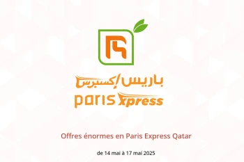Offres énormes en Paris Express Qatar de 14 à 17 mai