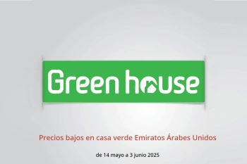 Precios bajos en casa verde Emiratos Árabes Unidos de 14 mayo a 3 junio