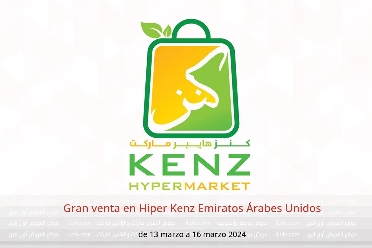 Gran venta en Hiper Kenz Emiratos Árabes Unidos de 13 a 16 marzo 2024