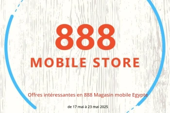 Offres intéressantes en 888 Magasin mobile Egypte de 17 à 23 mai