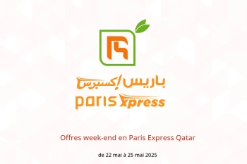 Offres week-end en Paris Express Qatar de 22 à 25 mai