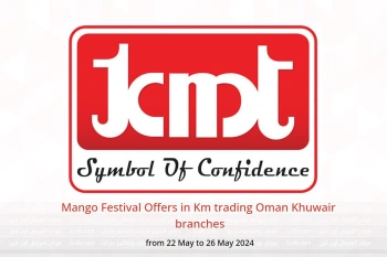 Mango Festival Offers in Km trading  Khuwair  from 22 to 26 May